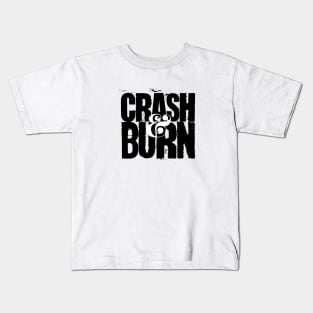 Crash and Burn Kids T-Shirt